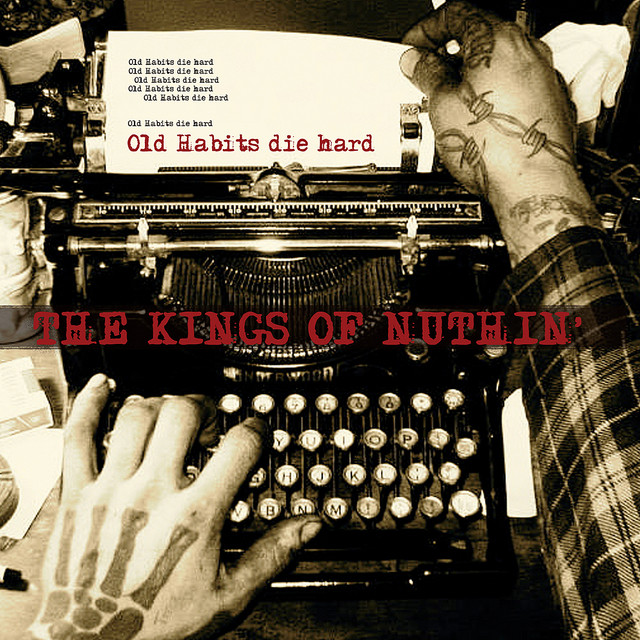 SRE538LP.jpg KINGS OF NUTHINTHE - OLD HABITS DIE HARD - Image 1