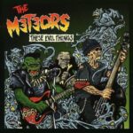 METEORSTHE - THESE EVIL THINGS
