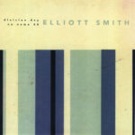 ELLIOTT SMITH - DIVISION DAY