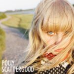 POLLY SCATTERGOOD - POLLY SCATTERGOOD