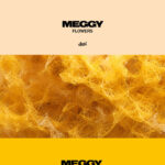MEGGY - Flowers EP