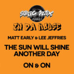 Matt Early - The Sun Will Shine Another Day