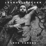 LEEROY STAGGER - LOVE VERSUS