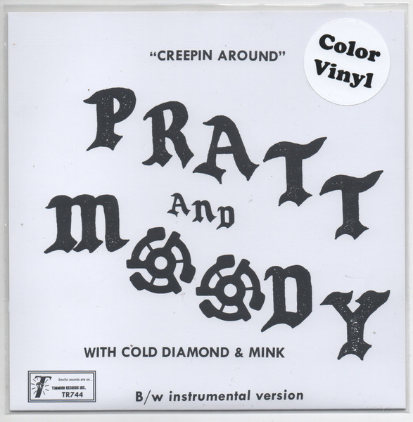 TR744.jpg PRATT & MOODY & COLD DIAMOND & MINK - CREEPING AROUND - Image 1