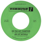 JEB LOY NICHOLS & COLD DIAMOND & MINK - DO THE GET TOGETHER
