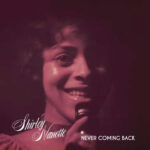 NANETTESHIRLEY - NEVER COMING BACK