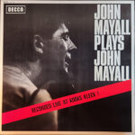 JOHN MAYALL & THE BLUESBREAKER - JOHN MAYALL PLAYS JOHN MAYALL
