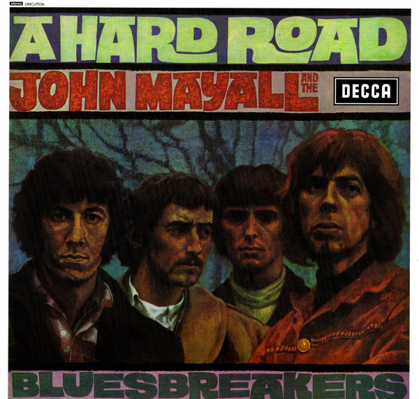 UMCLP036.jpg JOHN MAYALL & THE BLUESBREAKER - A HARD ROAD - Image 1
