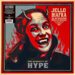 JELLO BIAFRA & THE GUANTANAMO SCHOOL OF MEDICINE - THE AUDACITY OF HYPE (COLOURED VINYL)