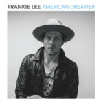 LEEFRANKIE - AMERICAN DREAMER