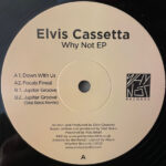Elvis Cassetta - Why Not EP