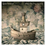 JAMES YORKSTON - WHEN THE HAAR ROLLS IN