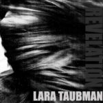 LARA TAUBMAN - Revelation