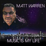 MATT WARREN - Music Is My Life (Red/White/Blue Splatter Vinyl)