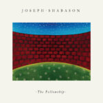JOSEPH SHABASON - THE FELLOWSHIP