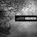 KRISMENN - S'HABITUER A L'OBSCURITE N OM GUSTUMIN? DEUS A