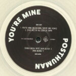 Posthuman - You're Mine (Inc. Luke Vibert Remix)
