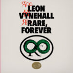 LEON VYNEHALL - RARE, FOREVER