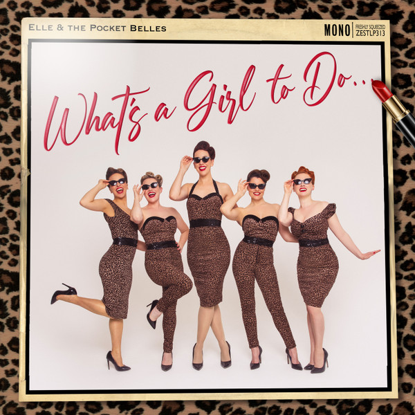 ZESTLP313.jpg Elle & The Pocket Belles - What's a Girl to Do... - Image 1