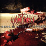 VOMITORY - TERRORIZE BRUTALIZE SODOMIZE
