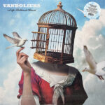 VANDOLIERS - LIFE BEHIND BARS