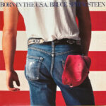 SPRINGSTEEN BRUCE - BORN IN THE U.S.A. (40TH ANNIV