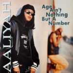 Aaliyah - Age Ain't Nothing But A Number