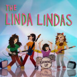 LINDA LINDAS THE - GROWING UP