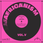 AFRICANISM - VOL V