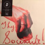 SLUG - THY SOCIALITE!