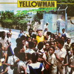 Yellowman - Zunggugungzuguzungguzeng