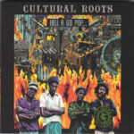 CULTURAL ROOTS - HELL A GO POP