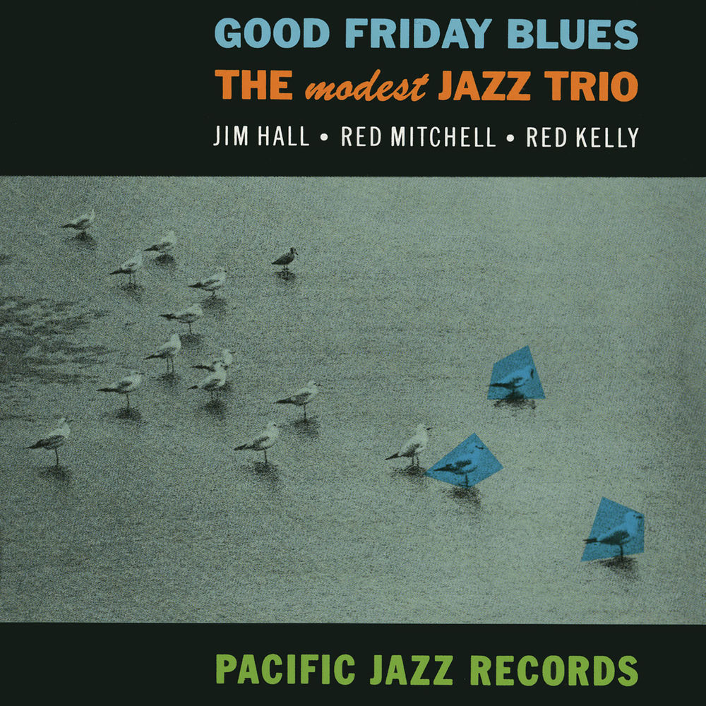 602448650498.jpg MODEST JAZZ TRIO - GOOD FRIDAY BLUES - Image 1
