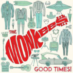 MONKEES - Good Times! (Rhino Reserve)