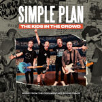 Simple Plan - The Kids In The Crowd - Music