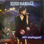 10 000 MANIACS - MTV UNPLUGGED