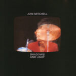 MITCHELL JONI - SHADOWS AND LIGHT (180G)