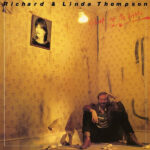 THOMPSON RICHARD & LINDA - SHOOT OUT THE LIGHTS
