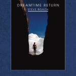 STEVE ROACH - Dreamtime Return (High Definition Remaster)