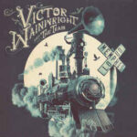 VICTOR WAINWRIGHT / TRAIN - Memphis Loud