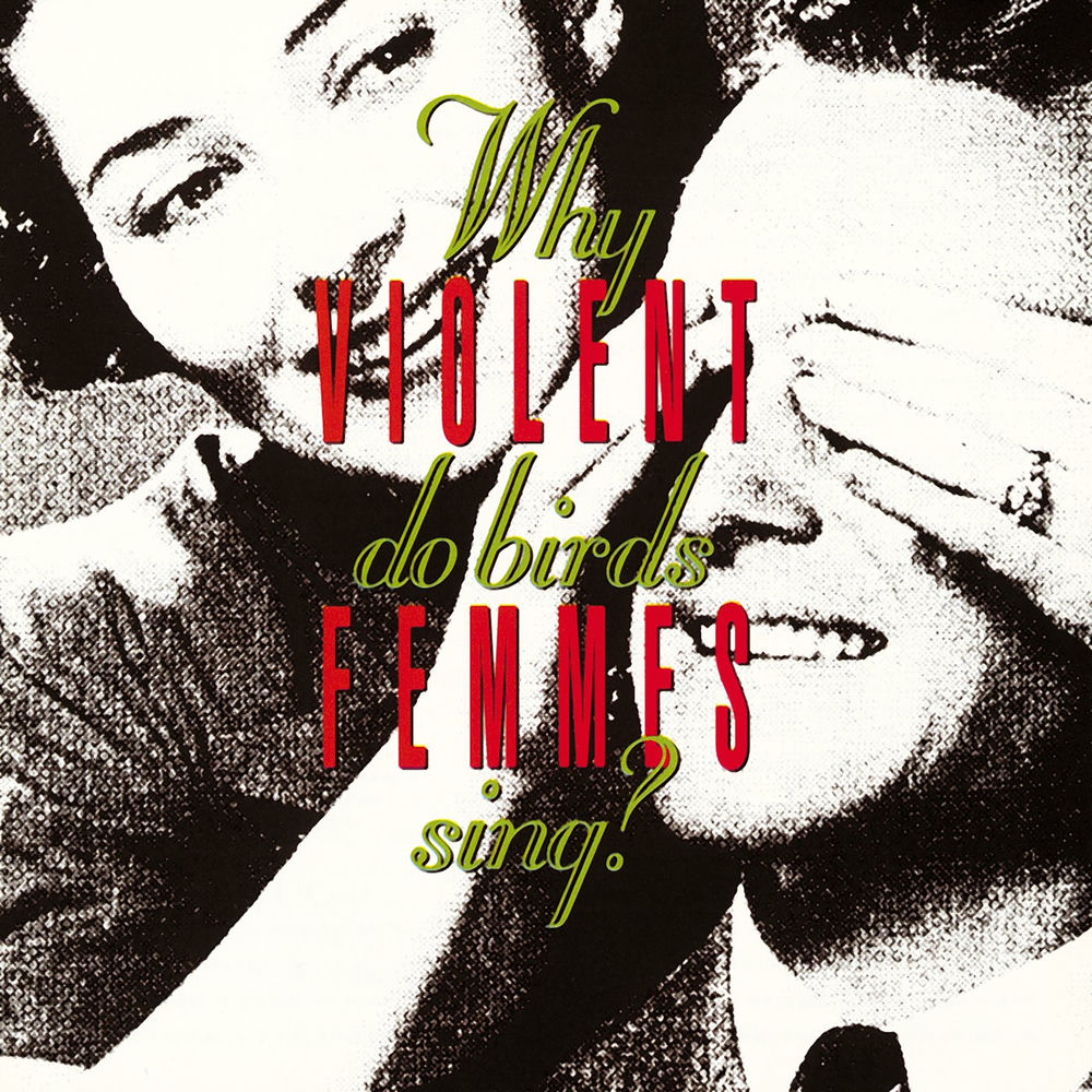 7228697.jpg Violent Femmes - Why Do Birds Sing? - Image 1