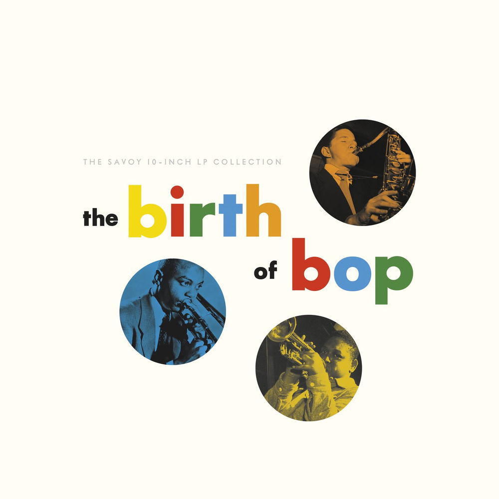 7246374.jpg VARIOUS ARTISTS - The Birth Of Bop: The Savoy 10-Inch LP Collection - Image 1