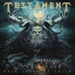 TESTAMENT - DARK ROOTS OF EARTH