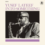 YUSEF LATEEF - Into Something (+2 Bonus Tracks) (Limited Edition)