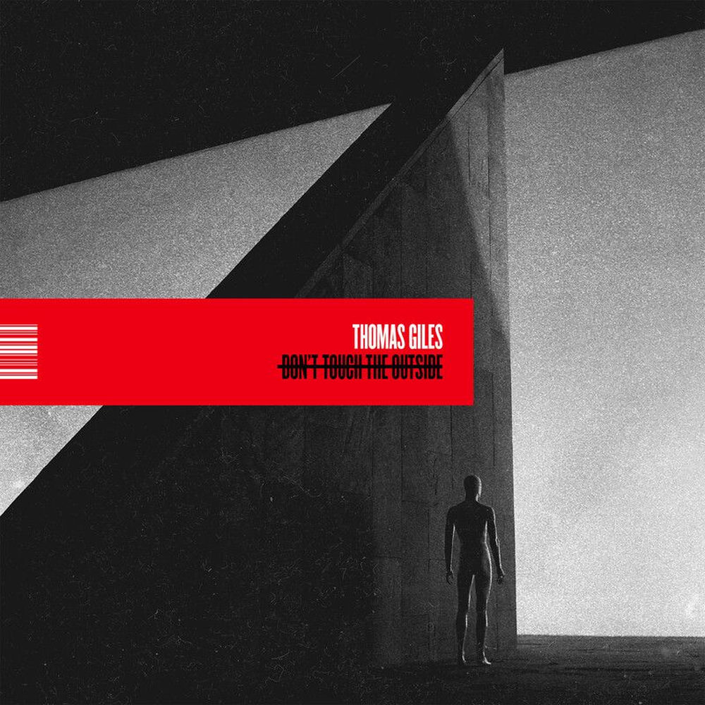 817424019323.jpg THOMAS GILES - Dont Touch The Outside - Image 1