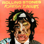 The Rolling Stones - Foreign Tongues