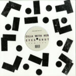 Zilla With Her Eyes Shut, James AV & Cassius Select - Remixes
