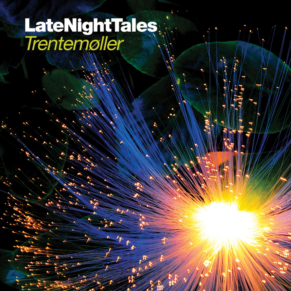 ALNLP25.jpg Trentemoller - Late Night Tales - Trentemoller - Image 1