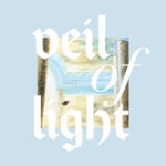 VEIL OF LIGHT - Sundancing