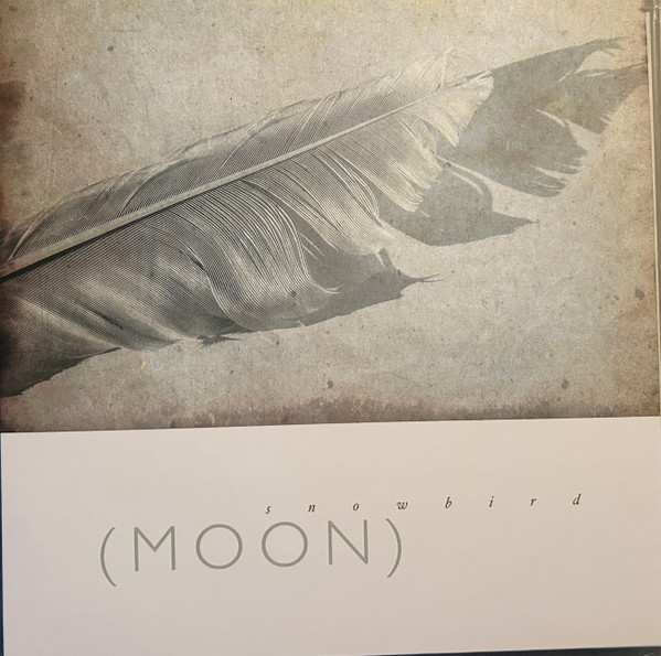BELLA434VR.jpg SNOWBIRD - MOON (10TH ANNIVERSARY EDITION - Image 1